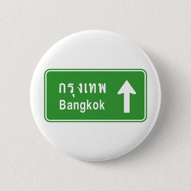 Bangkok Ahead ⚠ Thai Highway Traffic Sign ⚠ 2 Inch Round Button (Front)