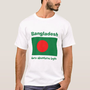 Bangladesh Flag + Map + Text T-Shirt