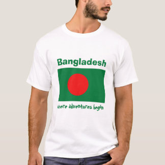 Bangladesh Flag + Map + Text T-Shirt