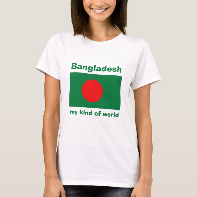 Bangladesh Flag + Map + Text T-Shirt (Front)
