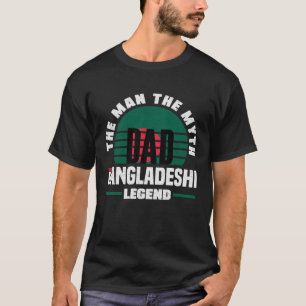 Bangladeshi Bangladesh Bangladeshi Flag Fathers Da T-Shirt