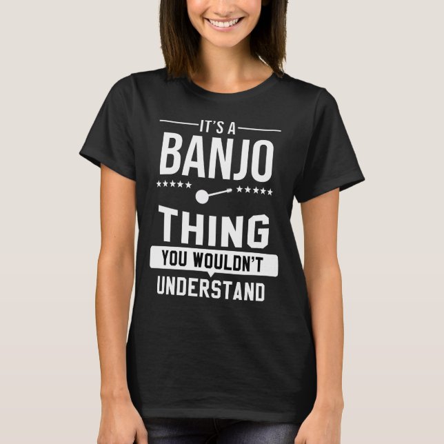 Banjo Bluegrass Musician Instrument Banjo Player T-Shirt (Front)