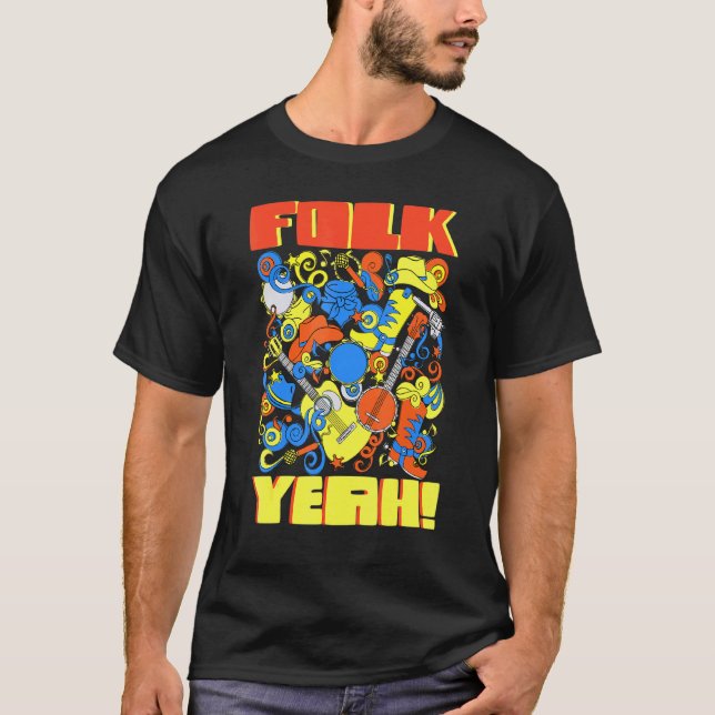 Banjo Guitar Player Folk Yeah T-Shirt (Front)