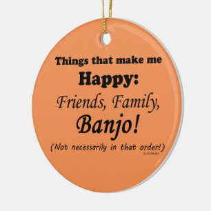 Banjo Makes Me Happy Ceramic Ornament