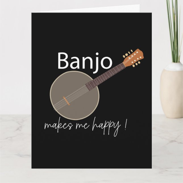 Banjo Makes Me Happy Greeting Card (Front)