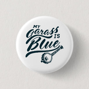 Banjo My Glass is Blue 1 Inch Round Button