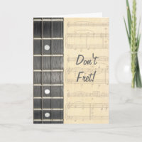 Banjo Strings Fretboard Don't Fret Birthday Card