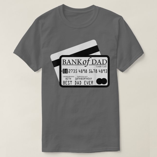 Bank of Dad  T-Shirt (Design Front)