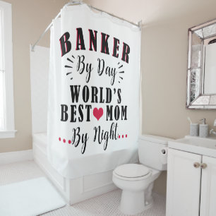 banker by day world's best mom by night banker