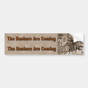 Bankers bumper sticker