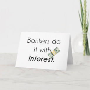 Bankers do it! holiday card