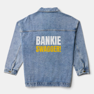 BANKIE SWAGGER !