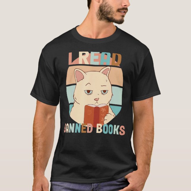 Banned Books Quotes I Read Banned Books Lazyness T-Shirt (Front)