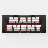 BANNER MAIN EVENT - 2.5'x6'