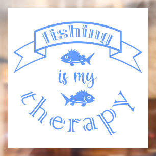 Banner ribbon quote Fishing is my therapy Window Cling