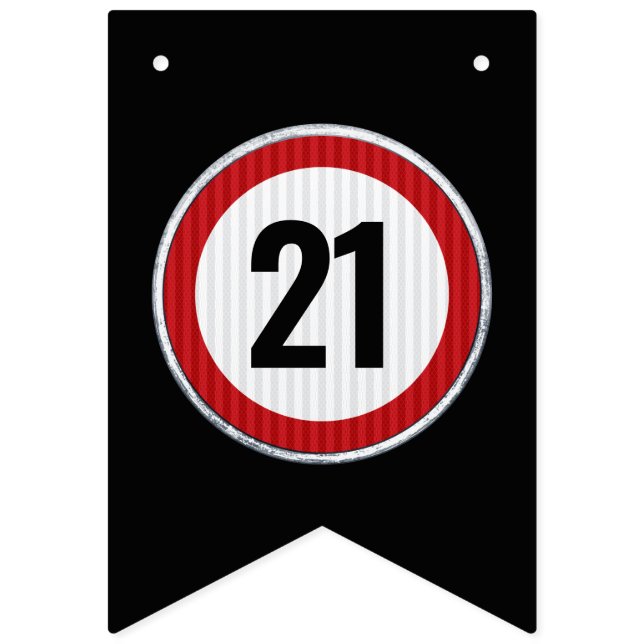Bannière À Fanions 21st Birthday Speed Limit Sign - ANY AGE (Premier drapeau)