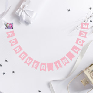 Bannière À Fanions Forever in Love Simple Mariage rose
