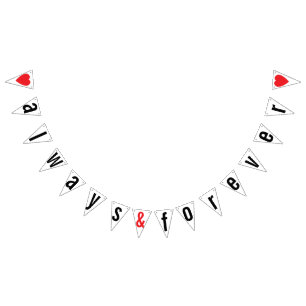 BANNIÈRE À FANIONS TOUJOURS ET TOUJOURS COEURS ROUGES DÉCOR MARIAGE