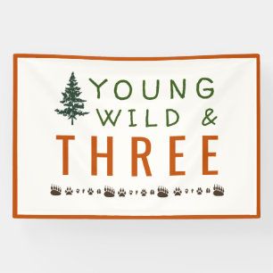 Bannière d'anniversaire de Young Wild et Three For