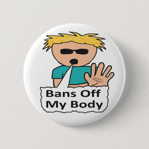 Bans Off My Body 2 Inch Round Button