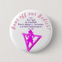 Bans Off Our Bodies! Join the Fight Button Pin