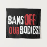 Bans Off Our Bodies Pro-Choice 