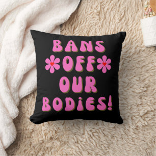 Bans Off Our Bodies Retro Pink Typography Throw Pillow