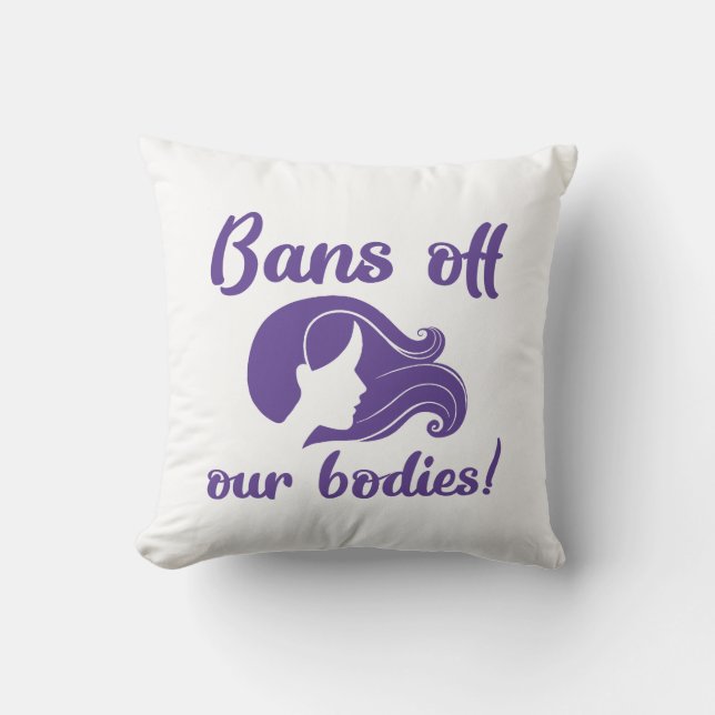 Bans Off Our Bodies Throw Pillow (Front)