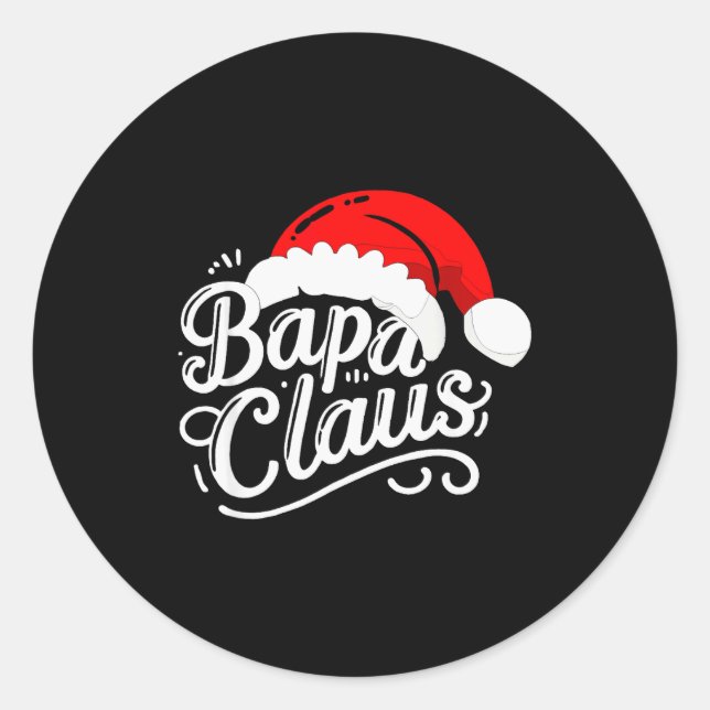 Bapa Claus Christmas Santa's Pajama Family Matchin Classic Round Sticker (Front)