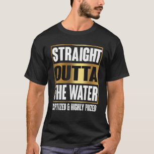 Baptism Adults Kids Funny Outta Water Gifts Idea T-Shirt