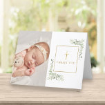 Baptism Christening Greenery Photo Thank You Card<br><div class="desc">Gold signature baptism christening photo thank you card. Personalize with your photo and special baptism or christening thank you message in chic gold lettering on this modern elegant design. Designed by Thisisnotme©</div>