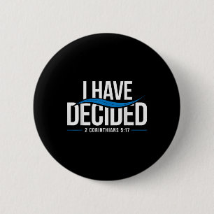 Baptism I Have Decided Baptized _1 2 Inch Round Button