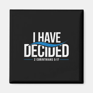 Baptism I Have Decided Baptized _1  Magnet