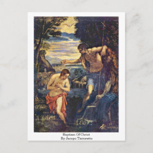 Baptism Of Christ By Jacopo Tintoretto Postcard
