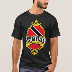 Baptiste Family Trinidad and Tobago Flag T-Shirt