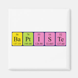 Baptiste periodic table name magnet