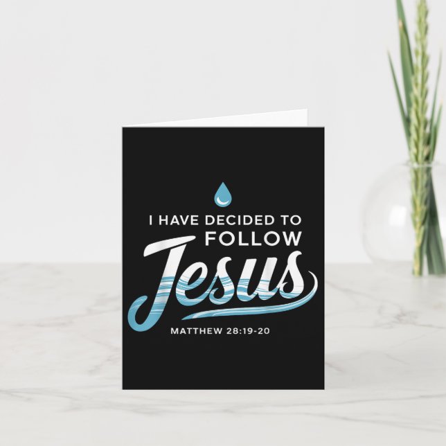 Baptized I Have Decided To Follow Jesus Baptism  Card (Front)