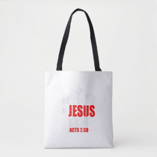 Baptized In Jesus Name Acts 238 Baptism Jesus Only Tote Bag