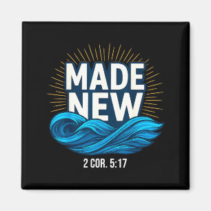 Baptized Made New Baptism Magnet