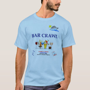 Bar Crawl T Shirts Shirt Designs Zazzle CA