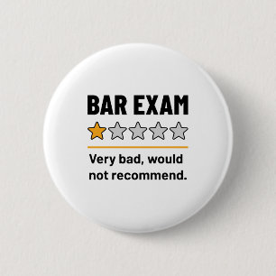 Bar Exam Funny 1 Star Very Bad Would Not Recommend 2 Inch Round Button