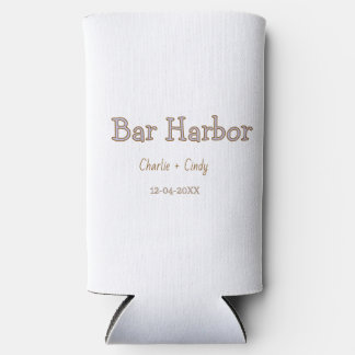 Bar Harbour bachelorette party bridesmaid wedding Seltzer Can Cooler