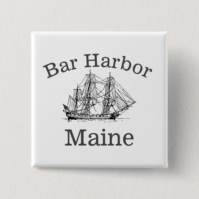 Bar Harbour Maine 2 Inch Square Button (Front)