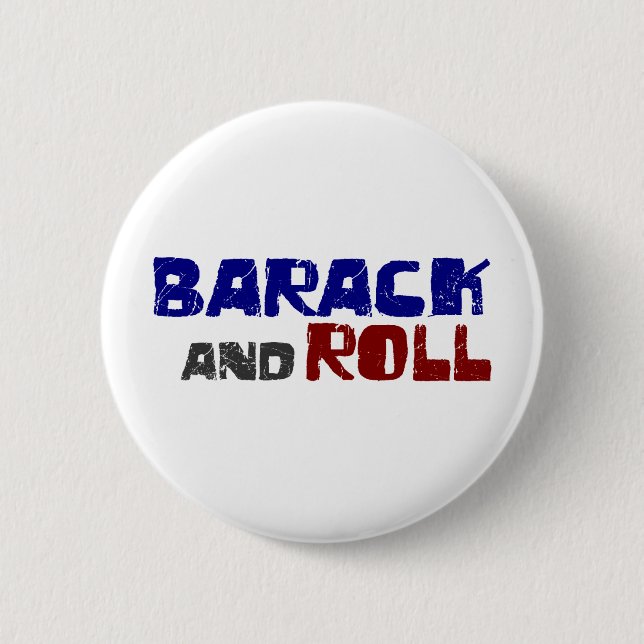Barack And Roll 2 Inch Round Button (Front)