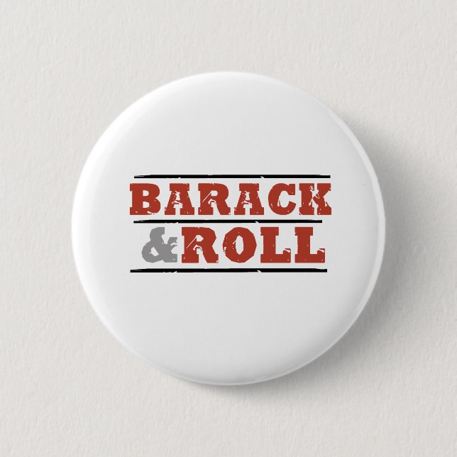 Barack and Roll 2 Inch Round Button (Front)