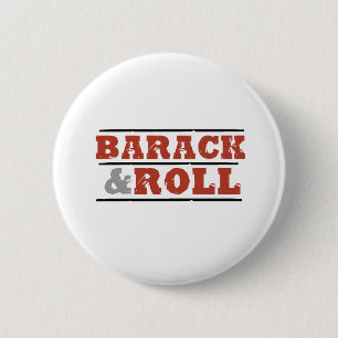 Barack and Roll 2 Inch Round Button