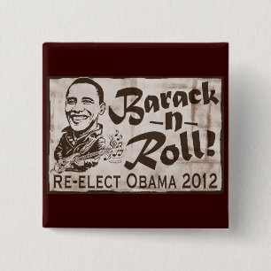 Barack and Roll Obama 2012 Gear 2 Inch Square Button