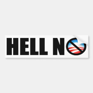 Barack Obama 2012? Hell No! Bumper Sticker