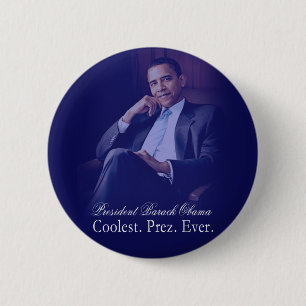 Barack Obama - Coolest. President. Ever. 2 Inch Round Button