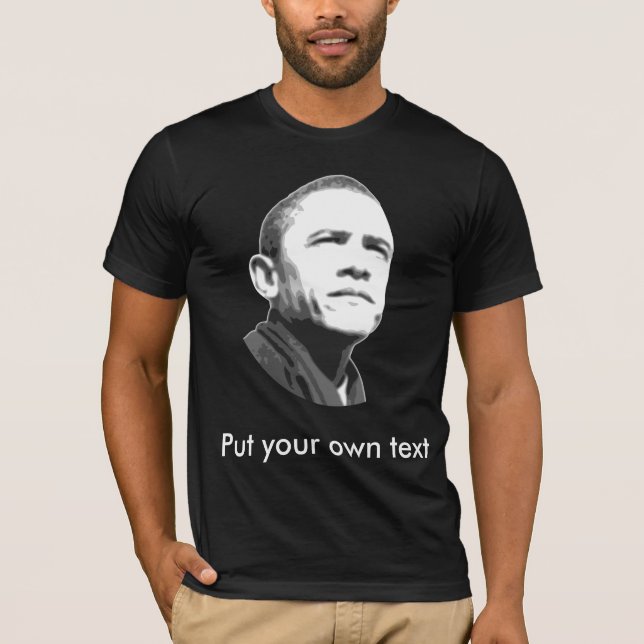 Barack Obama, customizable T-Shirt (Front)